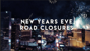 NYE road closures Vegas